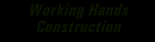 Working Hands Construction